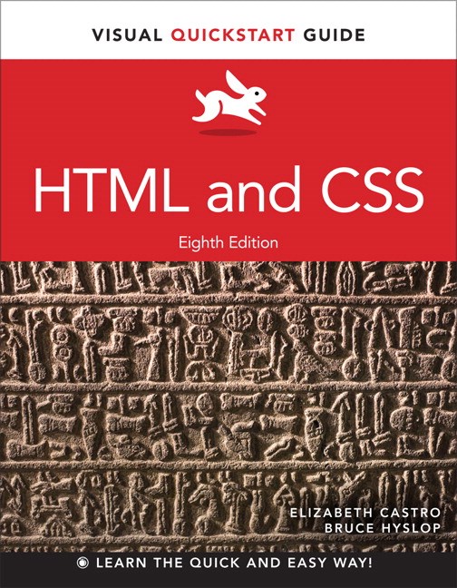 HTML and CSS: Visual QuickStart Guide, 8th Edition