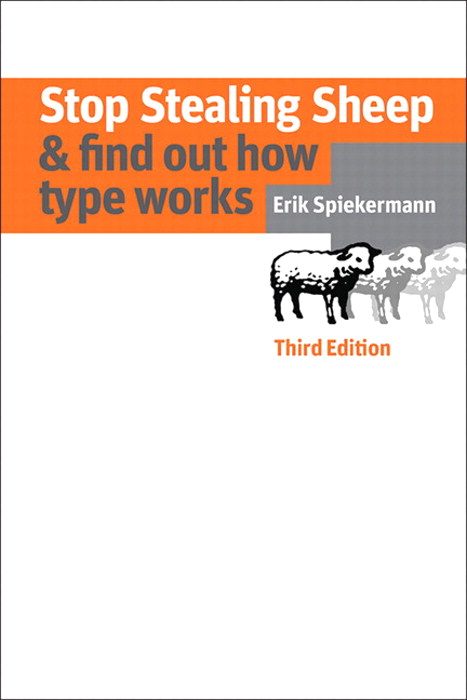 Stop Stealing Sheep & Find Out How Type Works, Third Edition, 3rd Edition