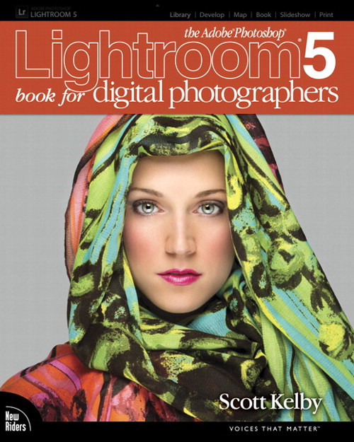 Adobe Photoshop Lightroom 5 Book for Digital Photographers, The | Peachpit