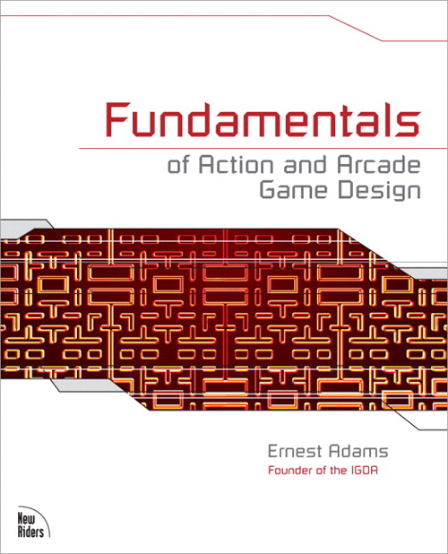 Fundamentals of Action and Arcade Game Design