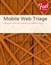Mobile Web Triage: What to Do When Your Website Is Not Mobile Friendly