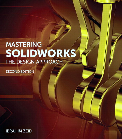 Mastering SolidWorks (1-download), 2nd Edition