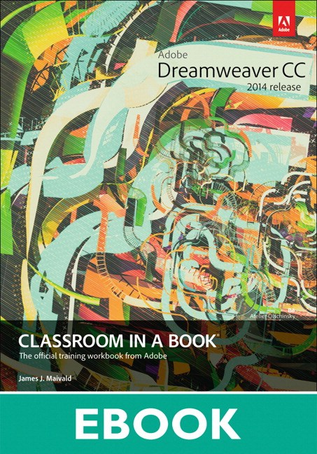 Adobe Dreamweaver CC Classroom in a Book (2014 release)