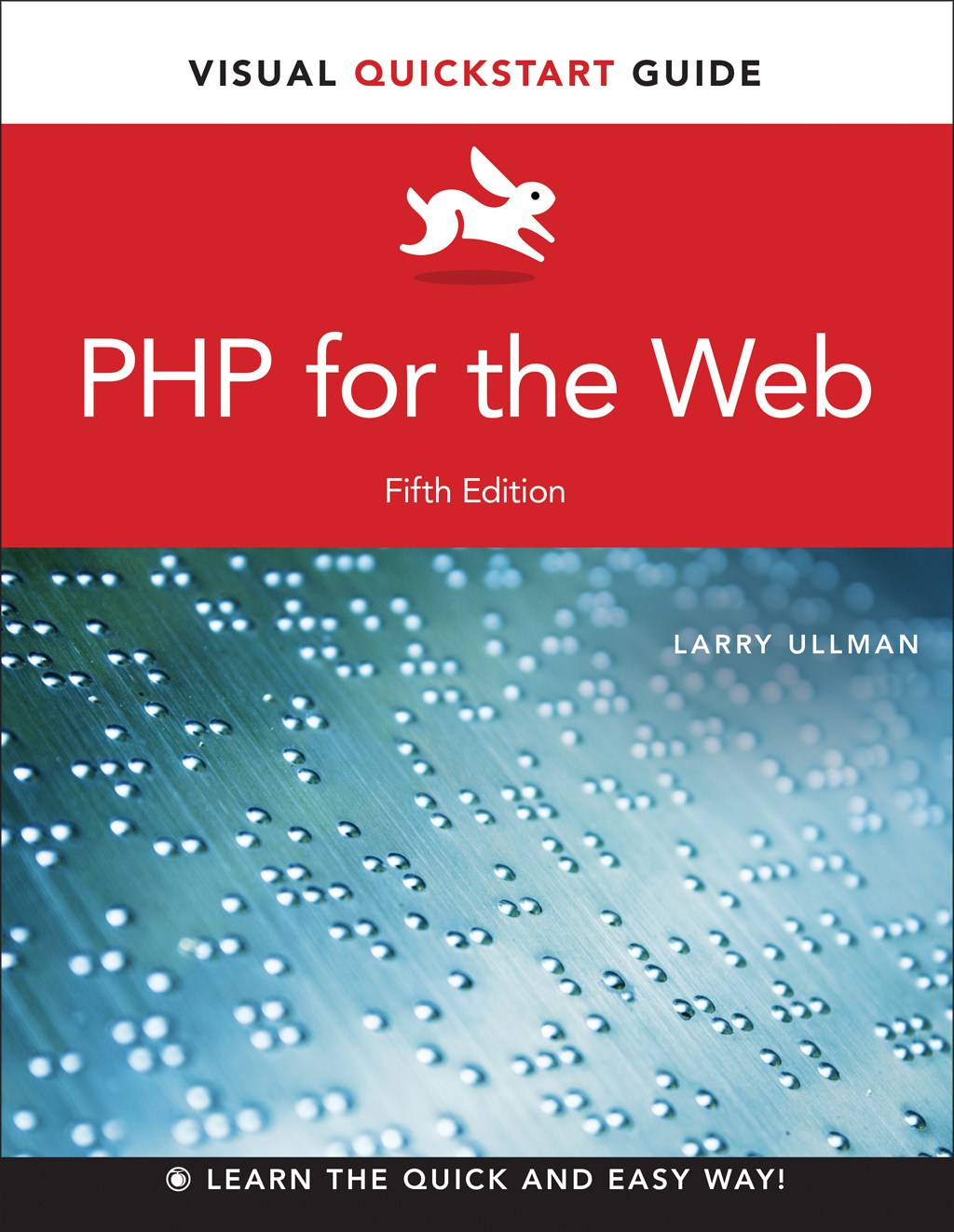 PHP for the Web: Visual QuickStart Guide, 5th Edition