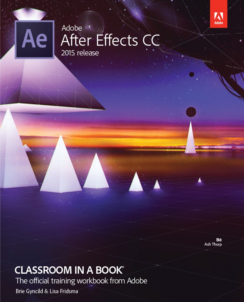 Adobe After Effects CC Classroom in a Book (2015 release)