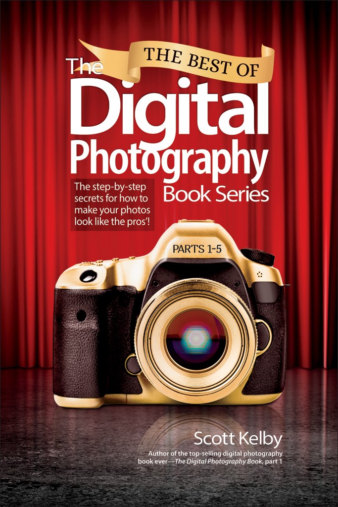 Best of The Digital Photography Book Series, The: The step-by-step