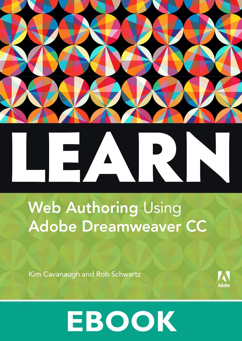 Learn Adobe Dreamweaver CC for Web Authoring: Adobe Certified Associate Exam Preparation