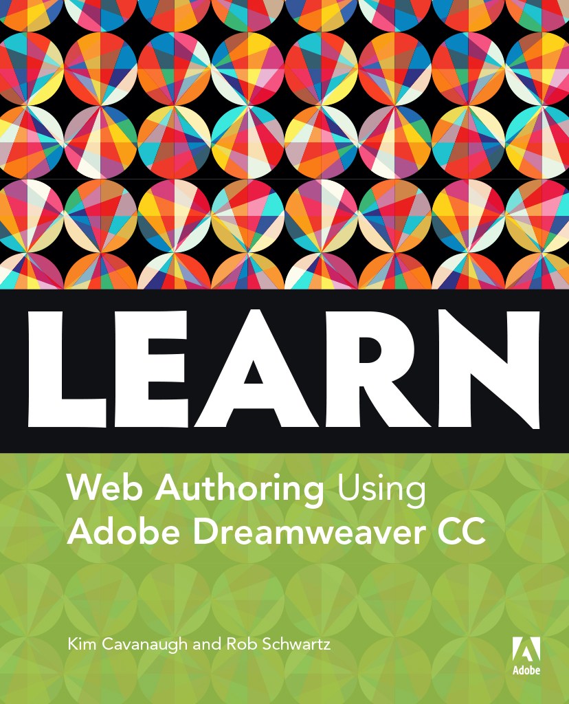 Learn Adobe Dreamweaver CC for Web Authoring: Adobe Certified Associate Exam Preparation