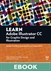 Learn Adobe Illustrator CC for Graphic Design and Illustration: Adobe Certified Associate Exam Preparation