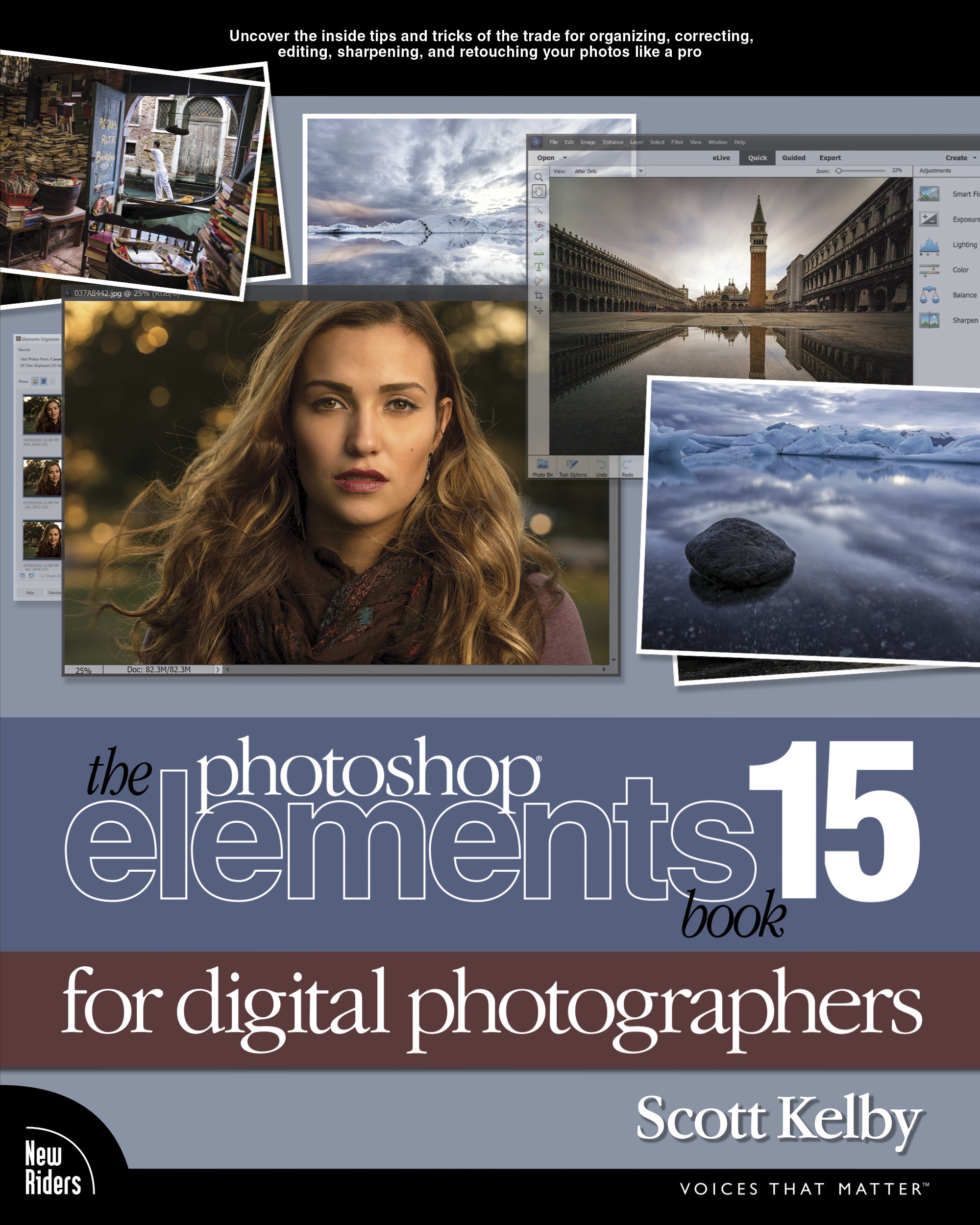 The Photoshop Elements 15 Book for Digital Photographers