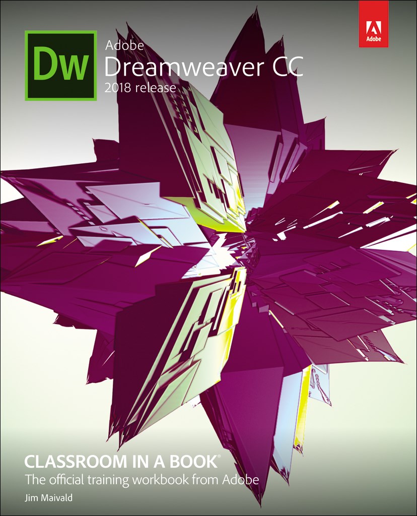 Adobe Dreamweaver CC Classroom in a Book (2018 release), Web Edition