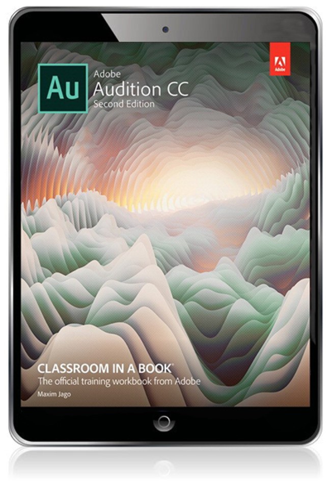 Adobe Audition CC Classroom in a Book, 2nd Edition