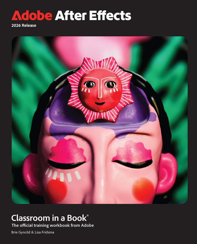 Adobe After Effects Classroom in a Book 2026 Release (Web Edition)