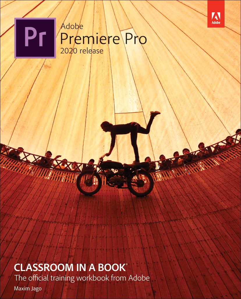 Adobe Premiere Pro Classroom in a Book (2020 release) (Web Edition)