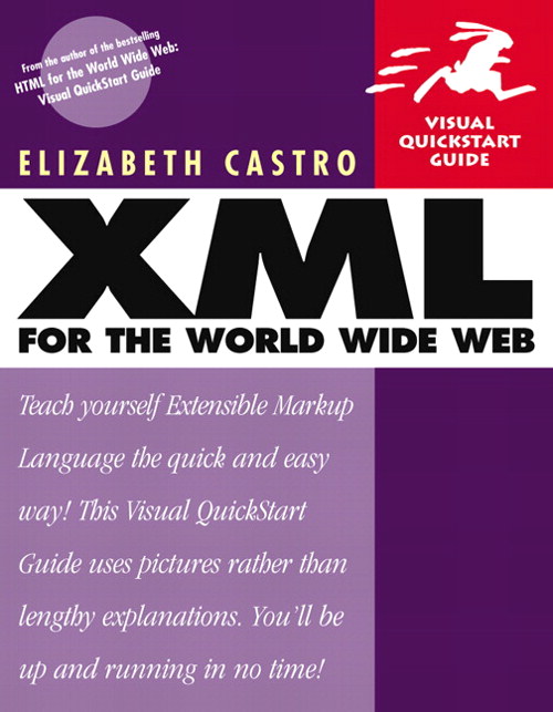 XML for the World Wide Web: Visual QuickStart Guide