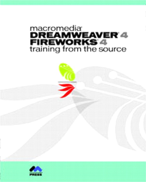 Macromedia Dreamweaver 4 Fireworks 4 Studio: Training from the Source