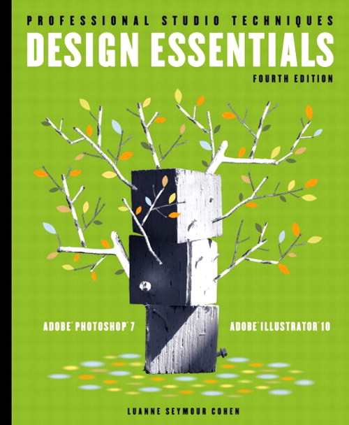 Design Essentials for Adobe Photoshop 7 and Illustrator 10, 4th Edition