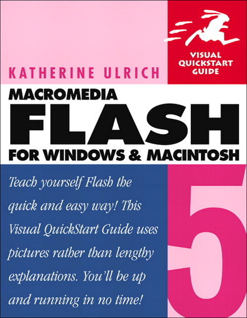 Flash 5 for Windows and Macintosh: Visual QuickStart Guide, 3rd Edition