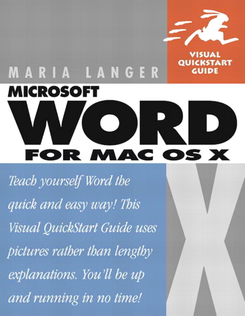 Word X for Mac OS X: Visual QuickStart Guide