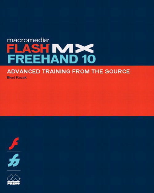 Macromedia Flash MX FreeHand 10 Advanced Training from the Source