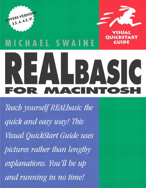 REALbasic for Macintosh: Visual QuickStart Guide