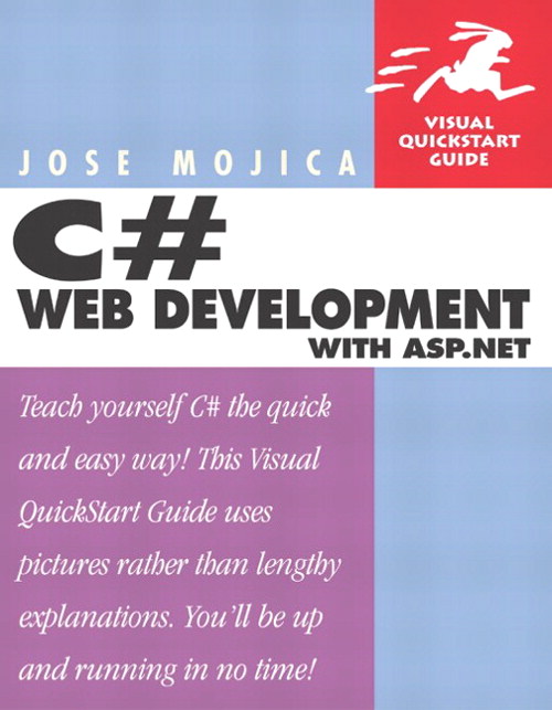 C# Web Development for ASP.NET: Visual QuickStart Guide
