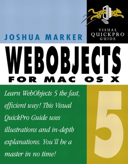 WebObjects 5 for Mac OS X: Visual QuickPro Guide