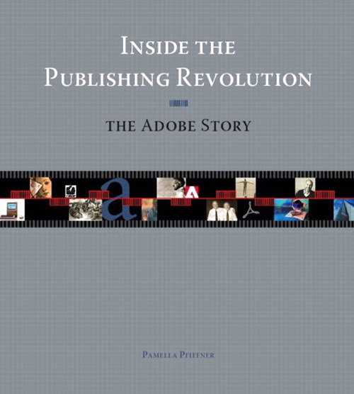 Inside the Publishing Revolution: The Adobe Story