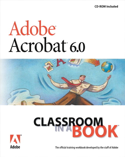 Adobe Acrobat 6.0 Standard Classroom in a Book