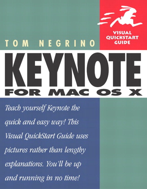 Keynote for Mac OS X: Visual QuickStart Guide