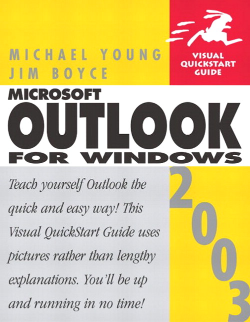 Microsoft Office Outlook 2003 for Windows: Visual QuickStart Guide