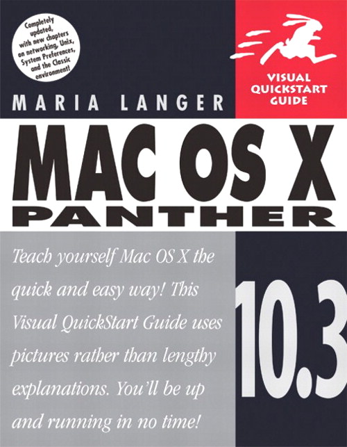 Mac OS X 10.3 Panther: Visual QuickStart Guide