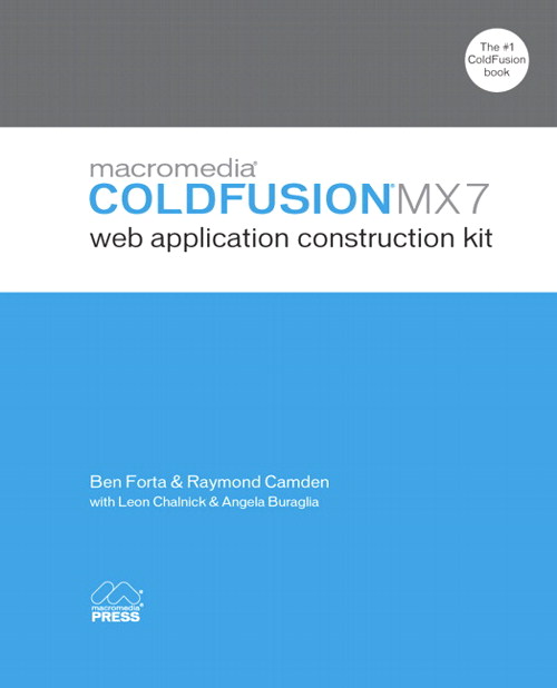 Macromedia ColdFusion MX 7 Web Application Construction Kit