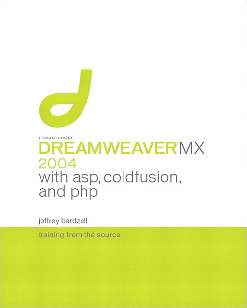 Macromedia Dreamweaver MX 2004 with ASP, ColdFusion, and PHP: Training from the Source