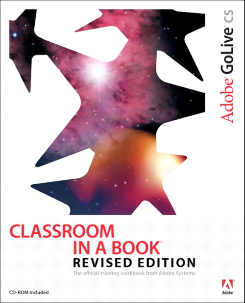 Adobe GoLive CS Classroom in a Book, Revised Edition