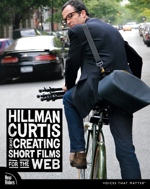 Hillman Curtis on Creating Short Films for the Web