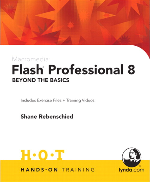 Macromedia Flash Professional 8 Beyond the Basics Hands-On Training