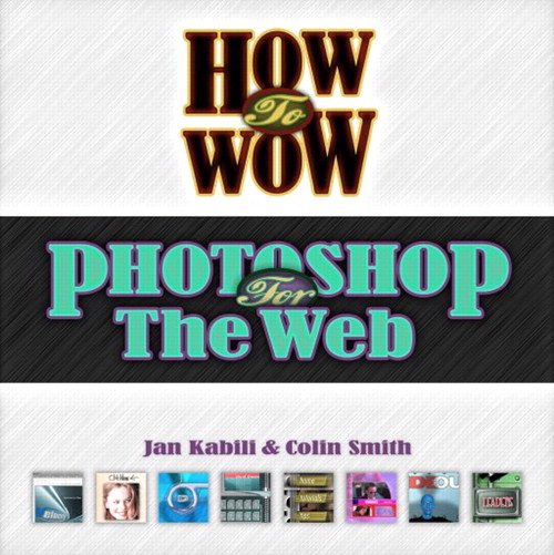 How to Wow: Photoshop for the Web