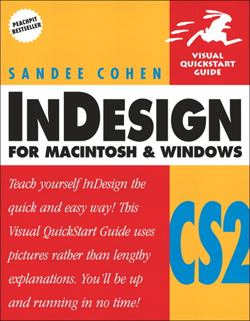 InDesign CS2 for Macintosh and Windows: Visual QuickStart Guide