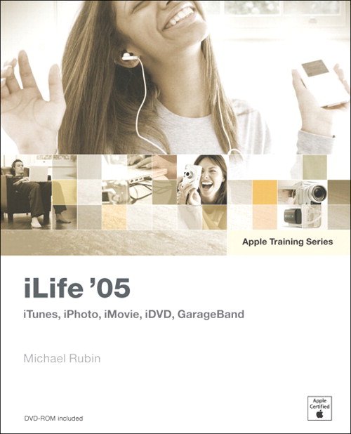 Apple Training Series: iLife 05