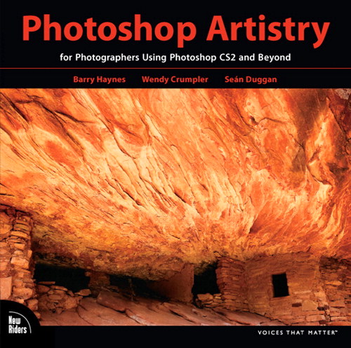 Photoshop Artistry: For Photographers Using Photoshop CS2 and Beyond