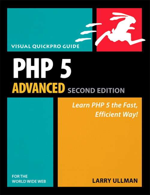 PHP 5 Advanced: Visual QuickPro Guide