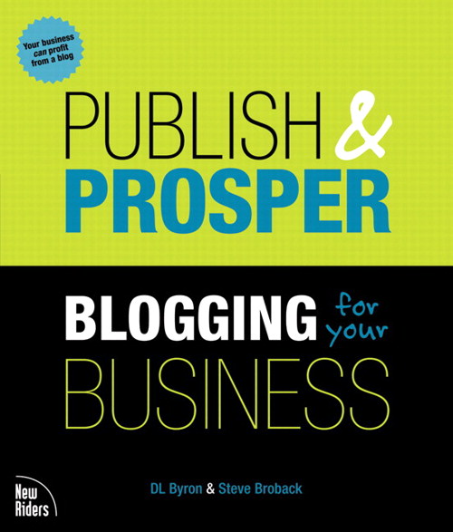 Publish and Prosper: Blogging for Your Business