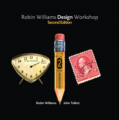 Robin Williams Design Workshop, Second Edition, 2nd Edition