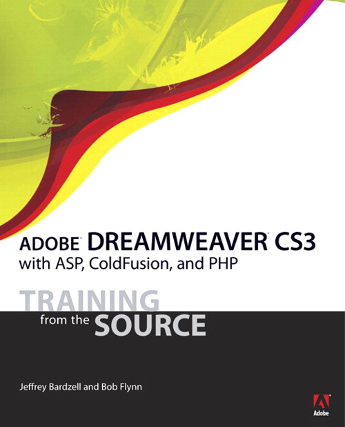 Adobe Dreamweaver CS3 with ASP, ColdFusion, and PHP: Training from the Source