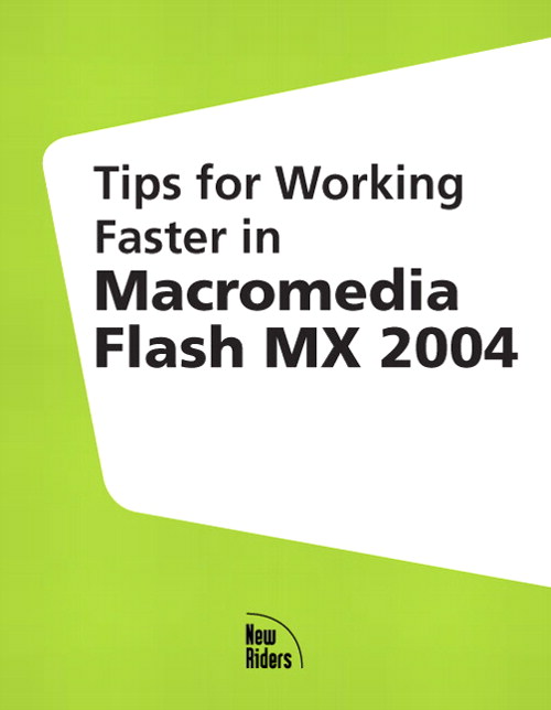 Tips for Working Faster in Macromedia Flash MX 2004