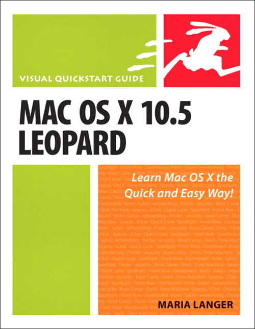 Mac OS X 10.5 Leopard: Visual QuickStart Guide