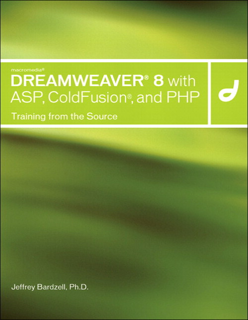 Macromedia Dreamweaver 8 with ASP, ColdFusion, and PHP: Training from the Source