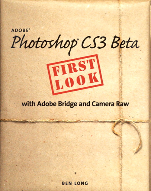 Adobe Photoshop CS3 Beta First Look with Adobe Bridge and Camera Raw