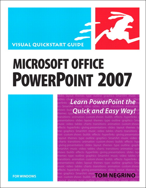 Microsoft Office PowerPoint 2007 for Windows: Visual QuickStart Guide